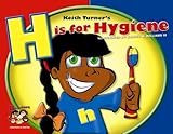 H is for Hygiene (H is for Hope Books)