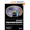 Advanced Magnetohydrodynamics: With Applications to Laboratory and Astrophysical Plasmas