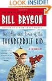 The Life and Times of the Thunderbolt Kid: A Memoir