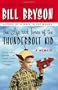 The Life and Times of the Thunderbolt Kid: A Memoir