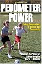 Pedometer Power: Using Pedometers in School and Community