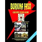 Burkina Faso Country Study Guide by  Ibp Usa