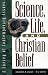 Science, Life, and Christian Belief: A Survey of Contemporary Issues by Malcolm A. Jeeves ISBN 0801022266
