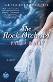 The Rock Orchard: A Novel