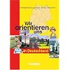 Wir orientieren uns in Deutschland: Arbeitsheft: Topographische �bungshefte. Neubearbeitung. 5./6. Schuljahr. Karten, R�tsel, Spiele
