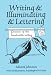 Books : Writing & Illuminating & Lettering