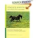 Complete Holistic Care and Healing for Horses: The Owner's Veterinary Guide to Alternative Methods and Remedies