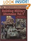 Building Military Dioramas Vol. V