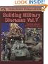 Building Military Dioramas Vol. V