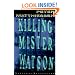 Killing Mister Watson