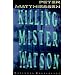 Killing Mister Watson