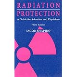 Radiation Protection: A Guide for Scientists and Physicians, Third Edition