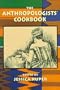 The Anthropologist's Cookbook