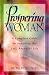 Prospering Woman: A Guide to Achieving a Full and Abundant Life