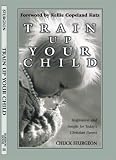 Train Up Your Child image