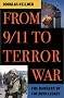 From 9/11 to Terror War: The Dangers of the Bush Legacy