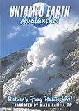 Untamed Earth - Avalanche!