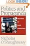 Politics and Propaganda: Weapons of Mass Seduction