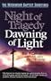 Night of Tragedy, Dawning of Light: The Wedgwood Baptist Shootings
