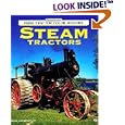 Steam Tractors (Motorbooks International Farm Tractor Color History) by Hans Halberstadt