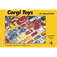 Corgi Toys (Schiffer Book for Collectors) by Edward Force and Jeff Bray