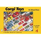 Corgi Toys (Schiffer Book for Collectors) by Edward Force and Jeff Bray