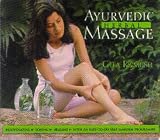 Ayurvedic Herbal Massage: Rejuvenating, Toning, Healing with an Easy-to-do Self-massage Programme