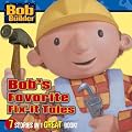 Bob's Favorite Fix-it Tales (Bob the Builder)
