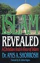 Islam Revealed: A Christian Arab's View of Islam