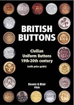 British Buttons: Civilian Uniform Buttons - 19th-20th Century