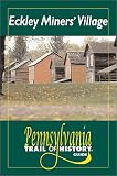 Books : Eckley Miner's Village: Pennsylvania Trail of History Guide (Pennsylvania Trail of History Guides)