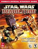 Star Wars Demolition: Prima s Official Strategy Guide