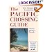 The Pacific Crossing Guide : Royal Cruising Club Pilotage Foundation in Association With the Ocean Cruising Club