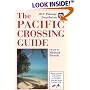 The Pacific Crossing Guide : Royal Cruising Club Pilotage Foundation in Association With the Ocean Cruising Club