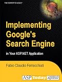 More details of book titled: Implementing Google's Search Engine in Your ASP.NET Application