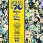 Super Hits Of The '70s:  Have a Nice Day, Vol. 16