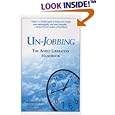 Un-Jobbing: The Adult Liberation Handbook