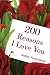 Book 200 Reasons I Love You