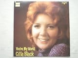 Black, Cilla You`re My World LP Regal Starline SRS5044 EX/EX 1968 Tracks: You`re My World, If I Thought You`d Ever Change Your Mind, Conversations, Liverpool Lullaby, Surround Yourself With Sorrow, Make It Easy On Yourself, What The World Needs Now Is Love, Don`t Answer Me, When I Fall In Love, Every Little Bit Hurts, A Lover`s Concerto, Take Me In Your Arms And Love Me