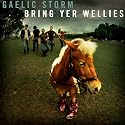 Bring Yer Wellies