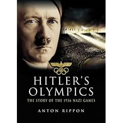 Hitler's Olympics: The Story of the 1936 Nazi Games