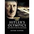 Hitler's Olympics: The Story of the 1936 Nazi Games