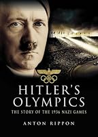 HITLER'S OLYMPICS: The Story of the 1936 Nazi Games