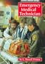 Emergency Medical Technician (Careers Without College)