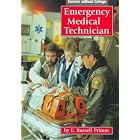 Emergency Medical Technician (Careers Without College) by E. Russell Primm