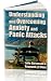 Understanding and Overcoming Anxiety and Panic Attacks. A Guide for You and Your Caregiver. Understanding and Overcoming Anxiety and Panic Attacks. A Guide for You and Your Caregiver.