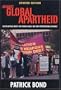 Against Global Apartheid: South Africa Meets the World Bank, IMF and International Finance