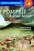 Pompeii...Buried Alive! (Step-Into-Reading, Step 4)