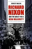 Richard Nixon and the Quest for a New Majority