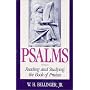 Psalms: Reading and Studying the Book of Praises